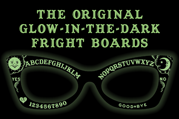 Fright Boards